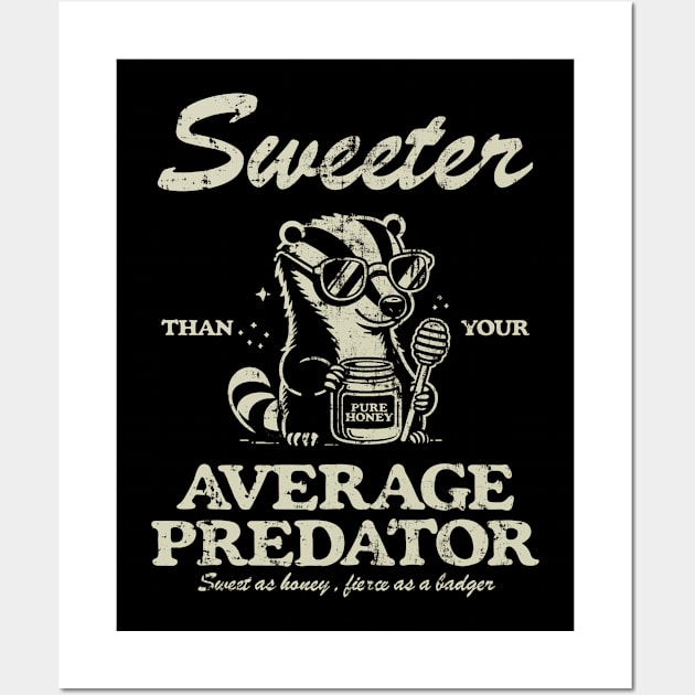 Sweeter Than Your Average Predator Wall Art by Depot33